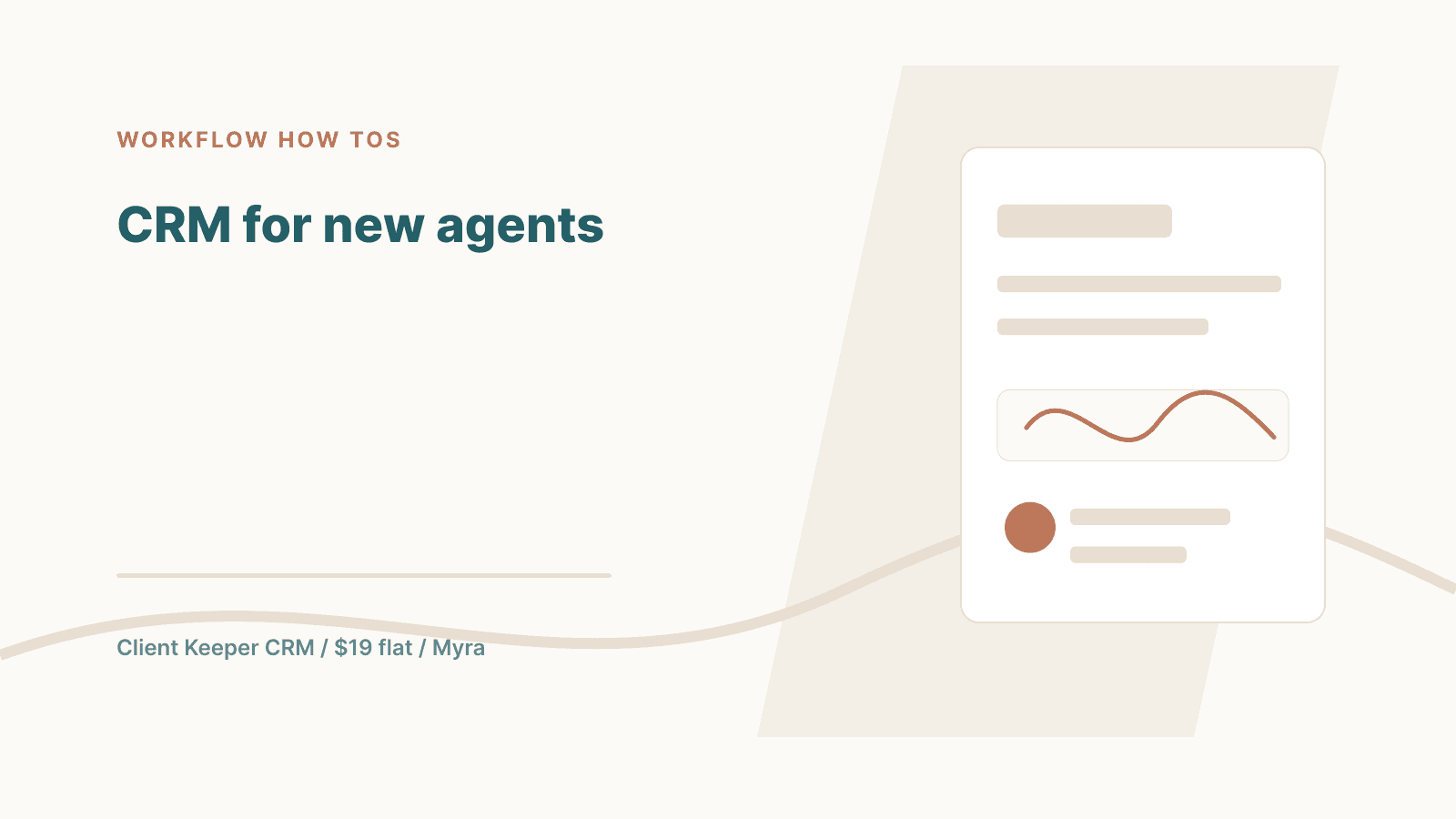 CRM for New Real Estate Agents: What to Use in Your First 12 Months
