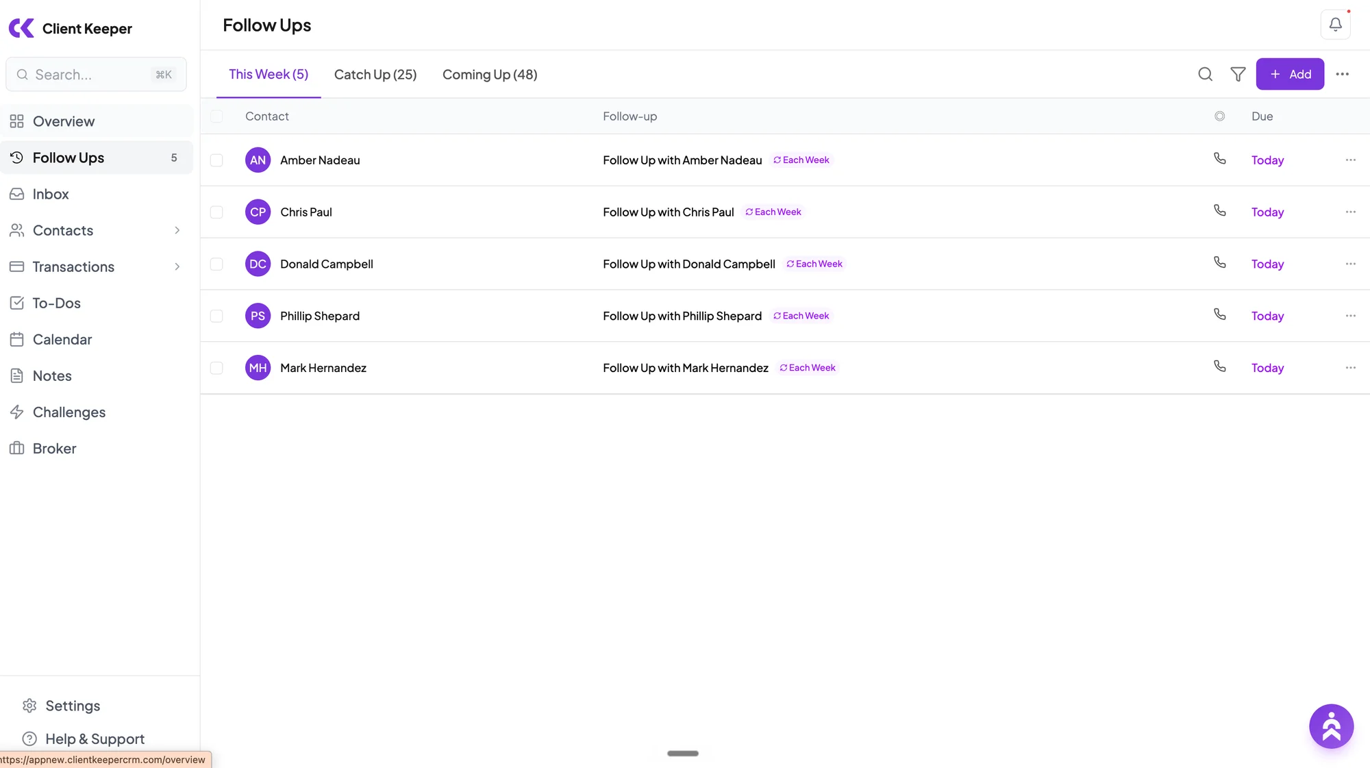 Client Keeper Follow Ups dashboard with This Week, Catch Up, and Coming Up tabs.